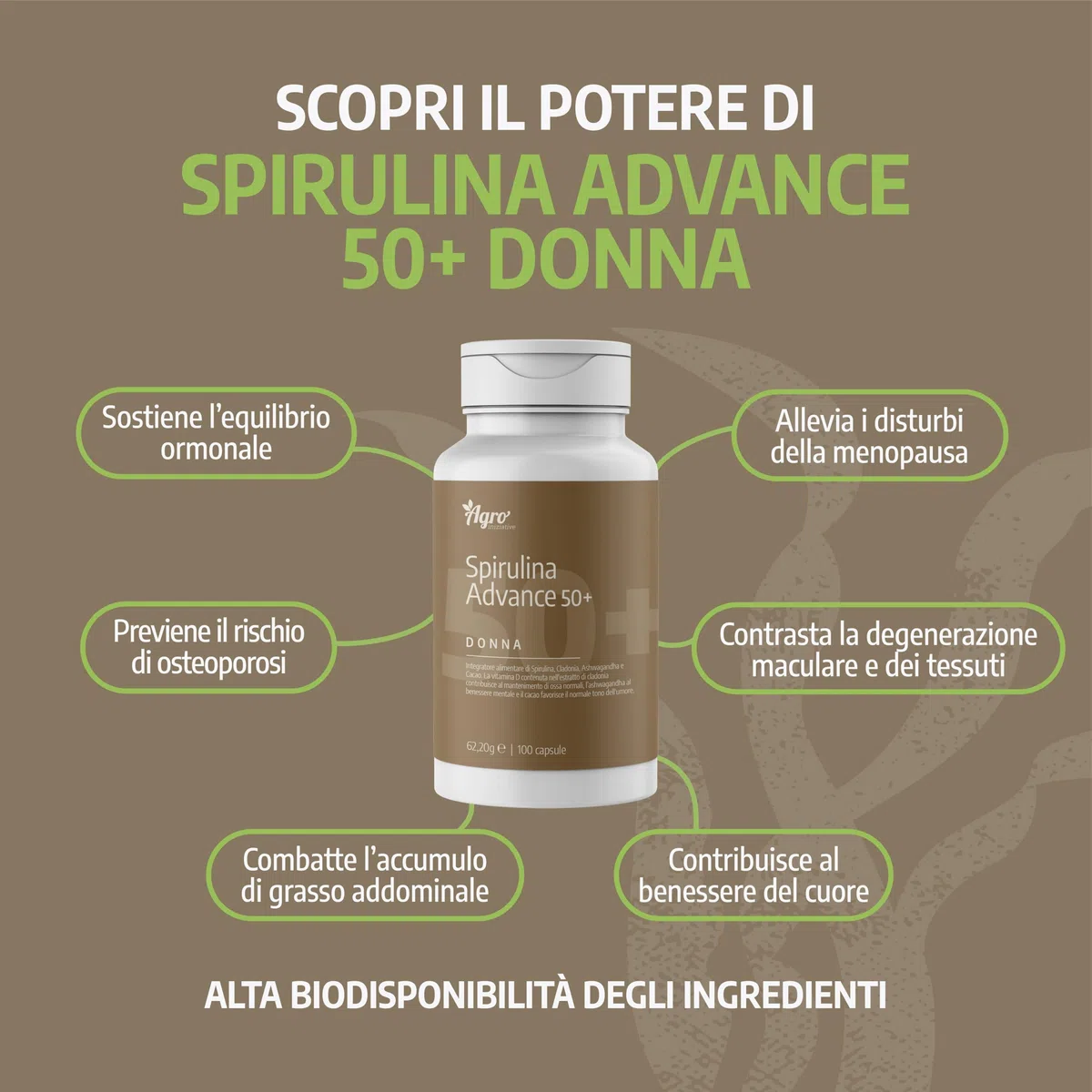 AGROINIZIATIVE ADVANCE DONNA 50+ con Spirulina Bio, Ashwagandha, Astaxantina, Vitamina D3 e Nigella Sativa, Formula Completa per il Benessere Femminile, Prodotto in Italia