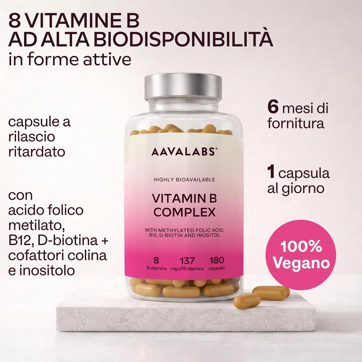 Vitamina B Complex Alto Dosaggio Vegan | 180 Capsule [6 Mesi] Vitamine B: Vitamina B1, B2, B3 (Niacina), B5, B6, B8 (Biotina), Vitamina B12 e Acido Folico Attivo (B9 Metilfolato), Inositolo e Colina