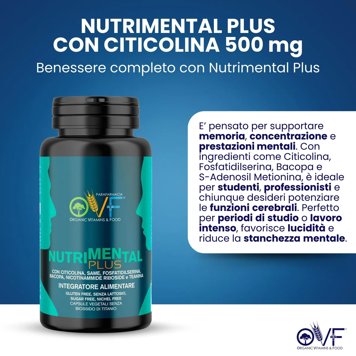 OVF Nutrimental Plus 500mg di Citicolina 60 cps, Integratore Studio Memoria e Concentrazione, contro la Stanchezza Mentale con Fosfatidilserina e Bacopa - per Ragazzi, Universitari, Studenti e Adulti
