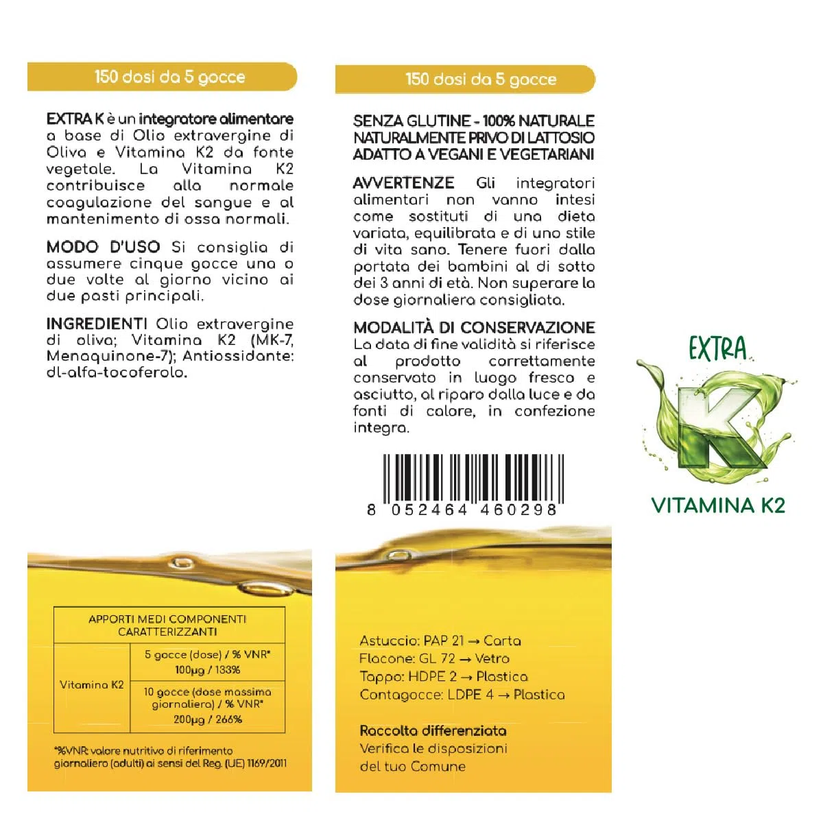 Extra K Vitamina K2 MK-7 Liquida in Gocce | Integratore Ossa. Alto Assorbimento in Olio Extravergine d' Oliva EVO Italiano | 100% Naturale, Vegetale, Vegano, Senza Glutine | 150 Dosi