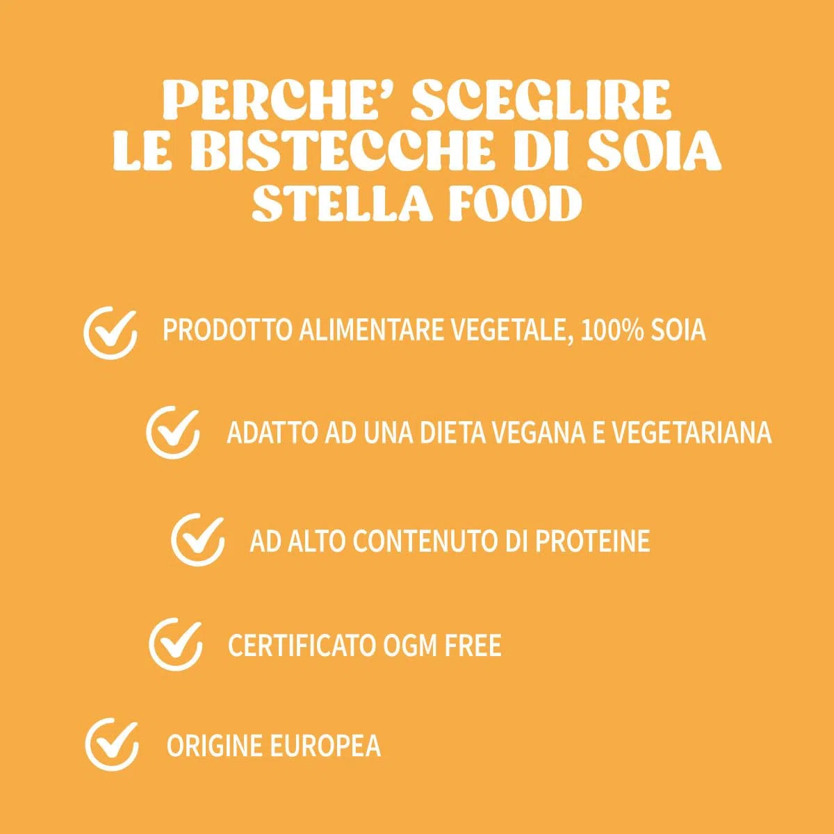 Bistecche di Soia | Stella Foods | 6 x 200g | Dieta Vegana e Vegetariana | Ingrediente per Preparazioni Proteine Vegetali |
