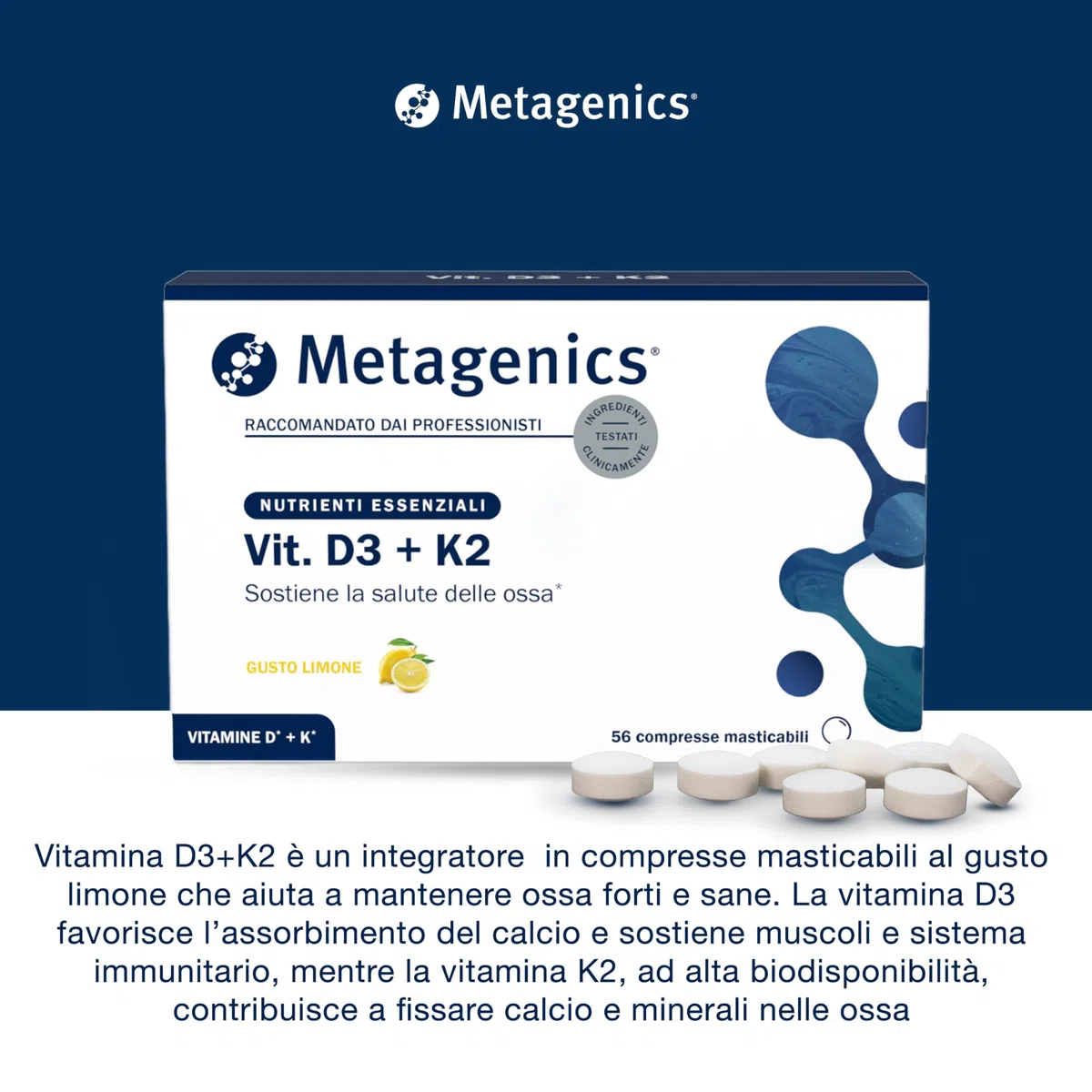 Metagenics Vitamina D3 + K2 - Sostiene la Salute delle Ossa - 56 Compresse Masticabili - Gusto Limone